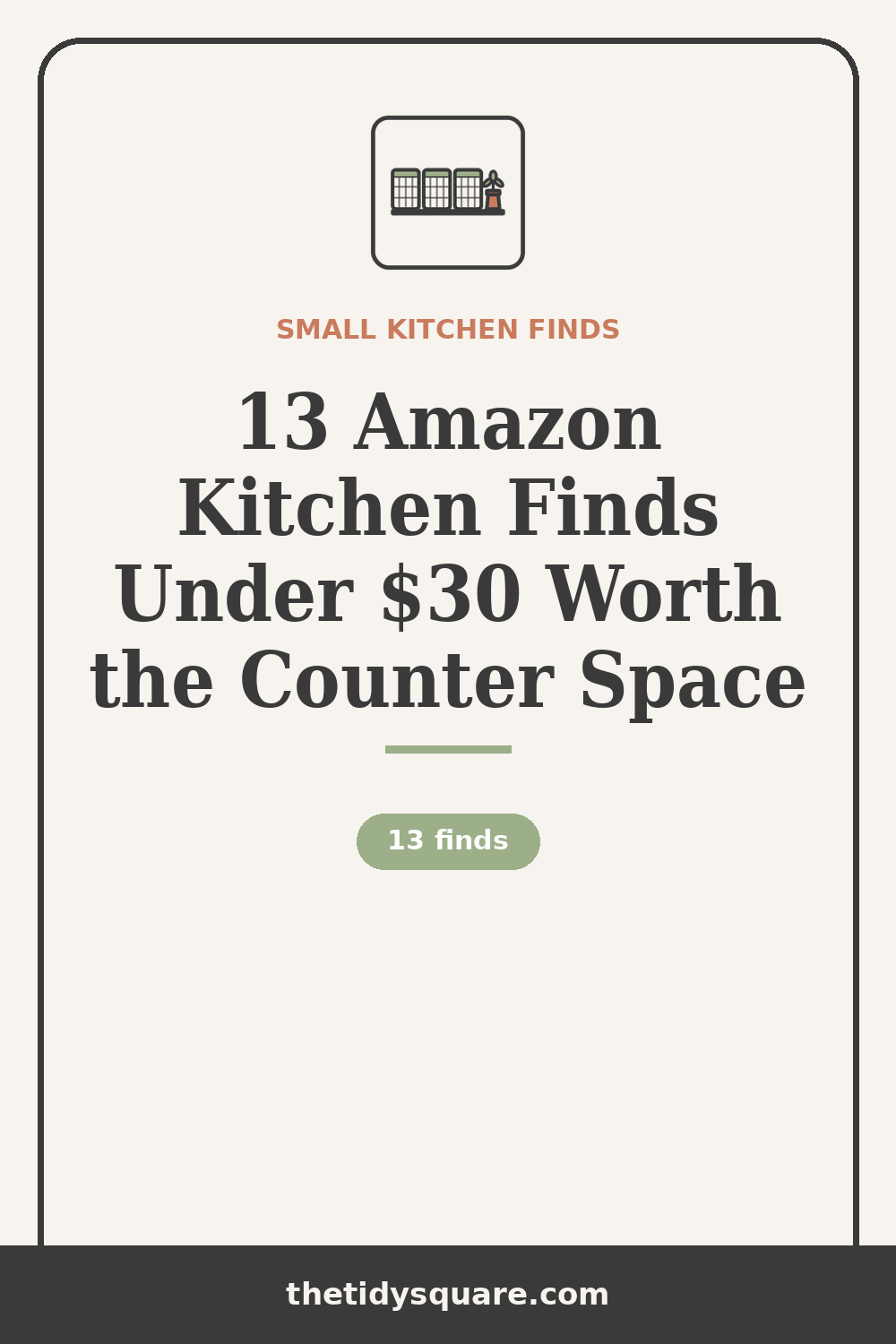 13 Amazon kitchen finds under $30 — via The Tidy Square