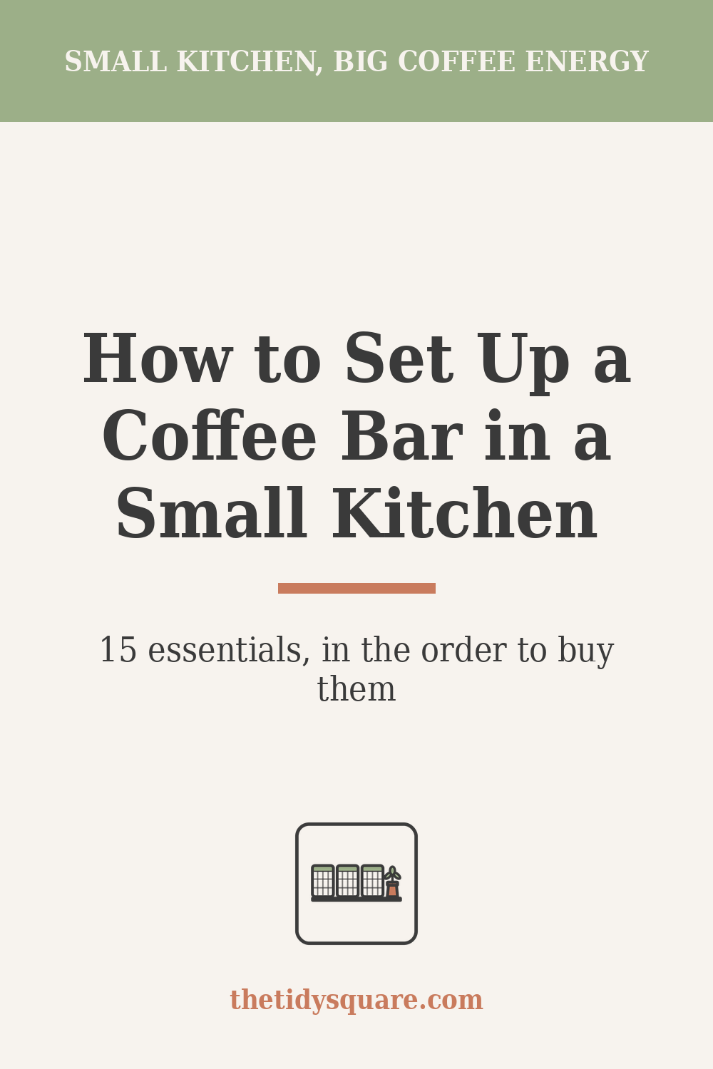 How to set up a coffee bar in a small kitchen — 15 essentials, renter-friendly, via The Tidy Square