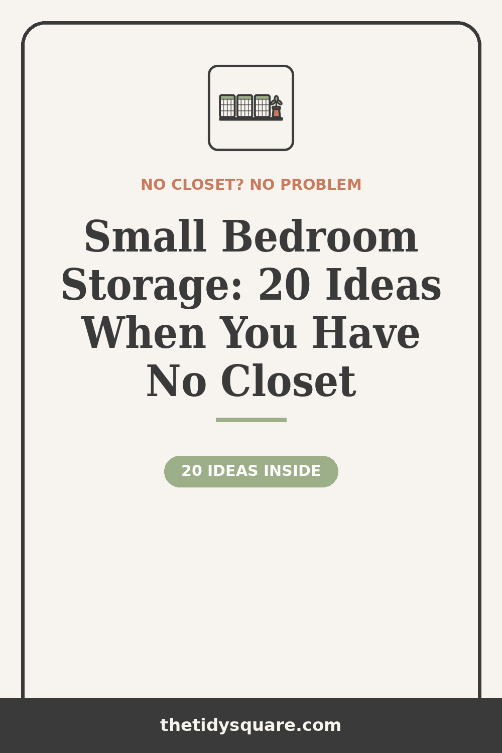 Small bedroom storage ideas for no closet — via The Tidy Square