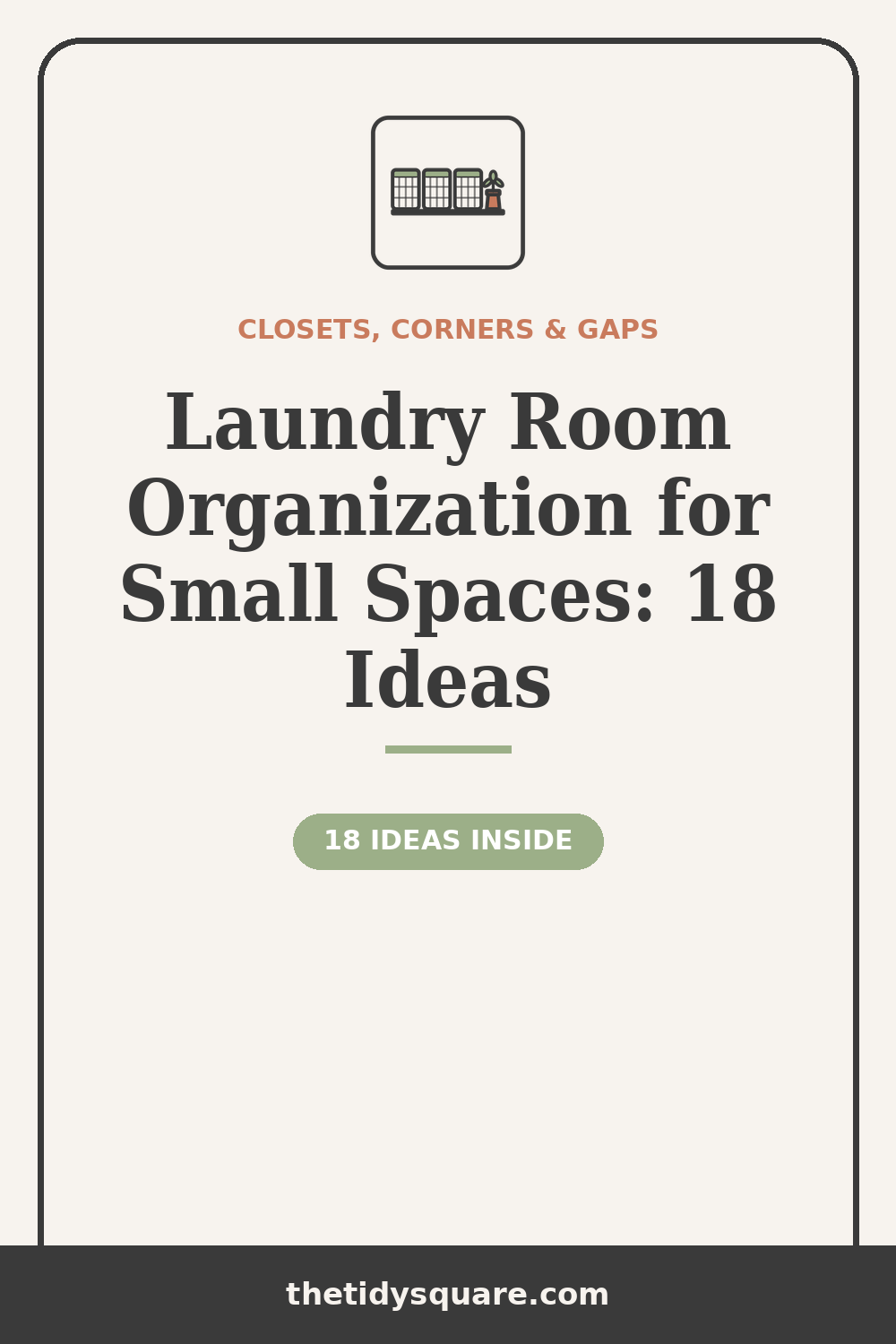 Laundry room organization for small spaces — 18 ideas — via The Tidy Square