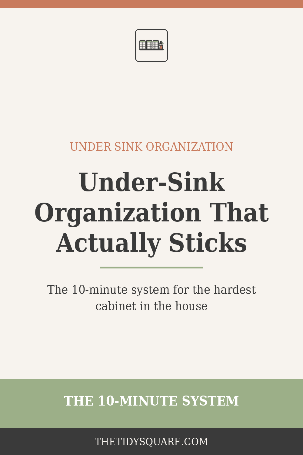 Under-sink organization: the 10-minute system that sticks — via The Tidy Square